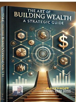 cover image of The Art of Building Wealth